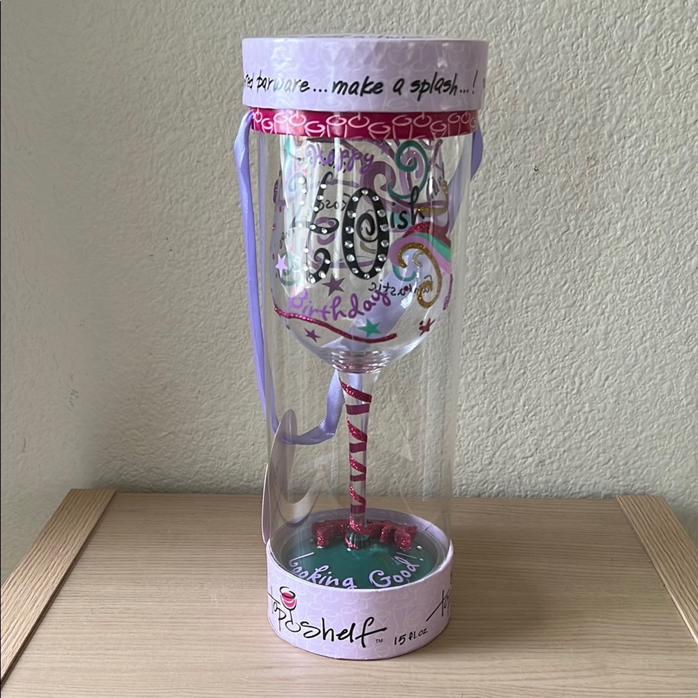 Top Shelf 40-ish Birthday 15oz Wine Glass NWT